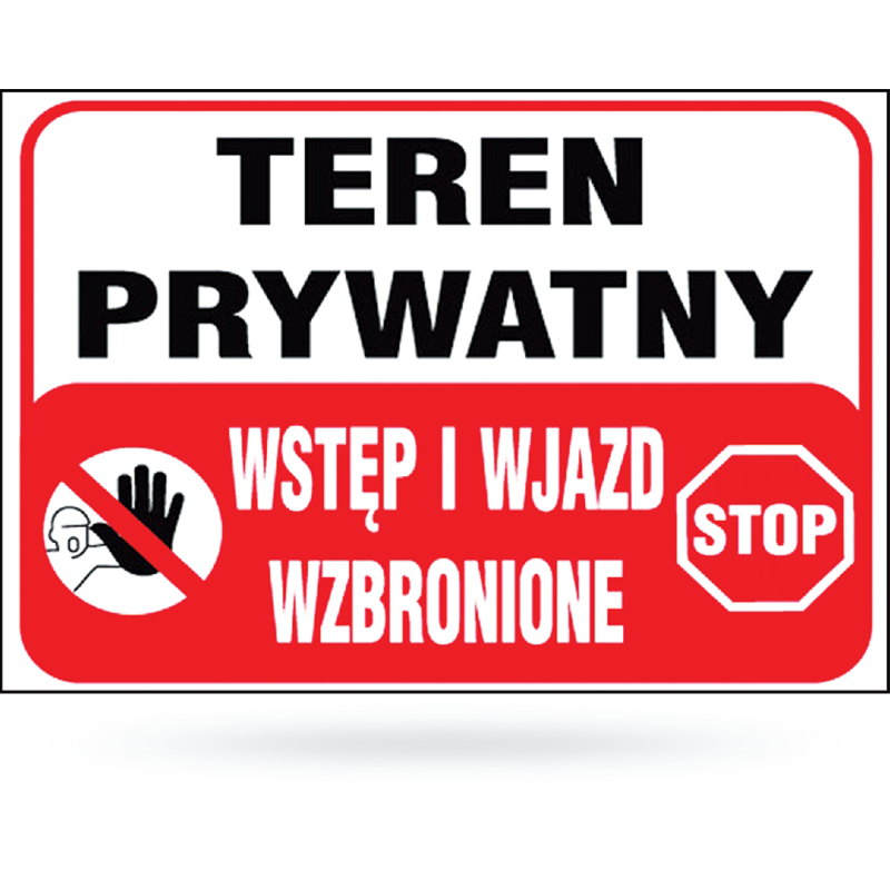 Tabl. Teren prywatny Wstęp i wjazd wzbronione (5)