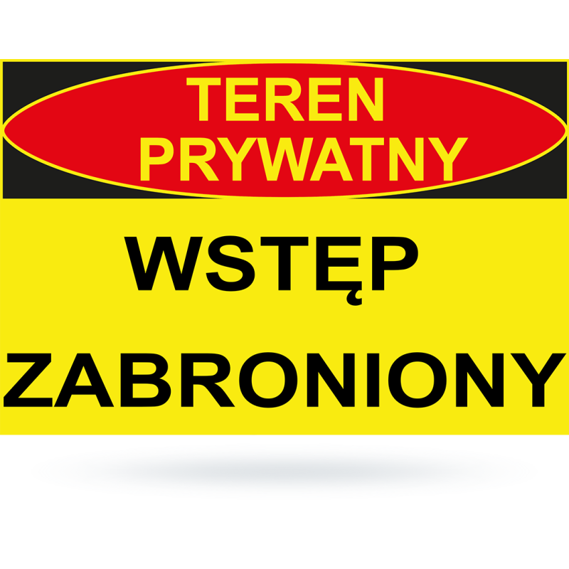 Tab: Teren prywatny wstęp zabroniony BTO-10 25x35