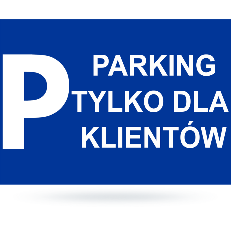 Tab: Parking tylko dla klientów 25x35 cm ZI-22