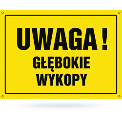 Tab: Uwaga! Głębokie wykopy...