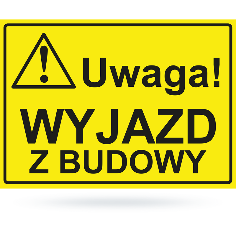 Tab: Uwaga! wyjazd z budowy BTO-35 25x35cm