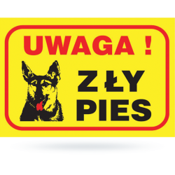 Tabl UWAGA ZŁY PIES...