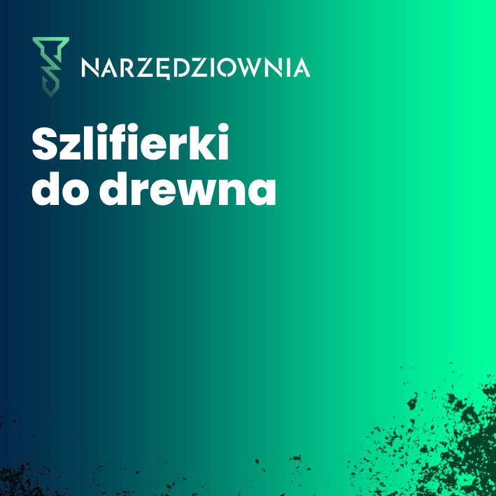 Szlifierki do drewna w narzedziownia.shop