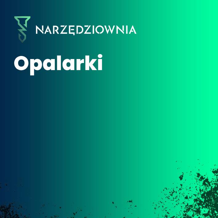 Opalarki w narzedziownia.shop