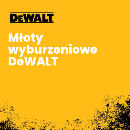 Młoty wyburzeniowe DeWALT
