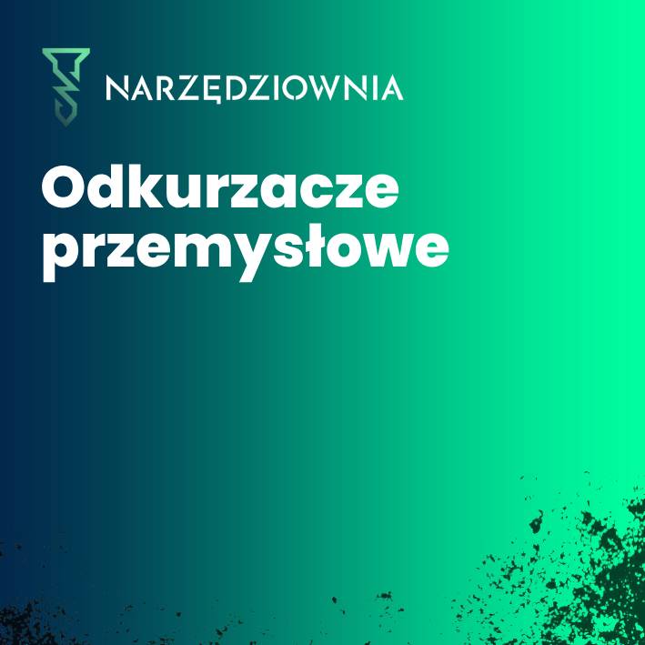 Odkurzacze przemysłowe w narzedziownia.shop