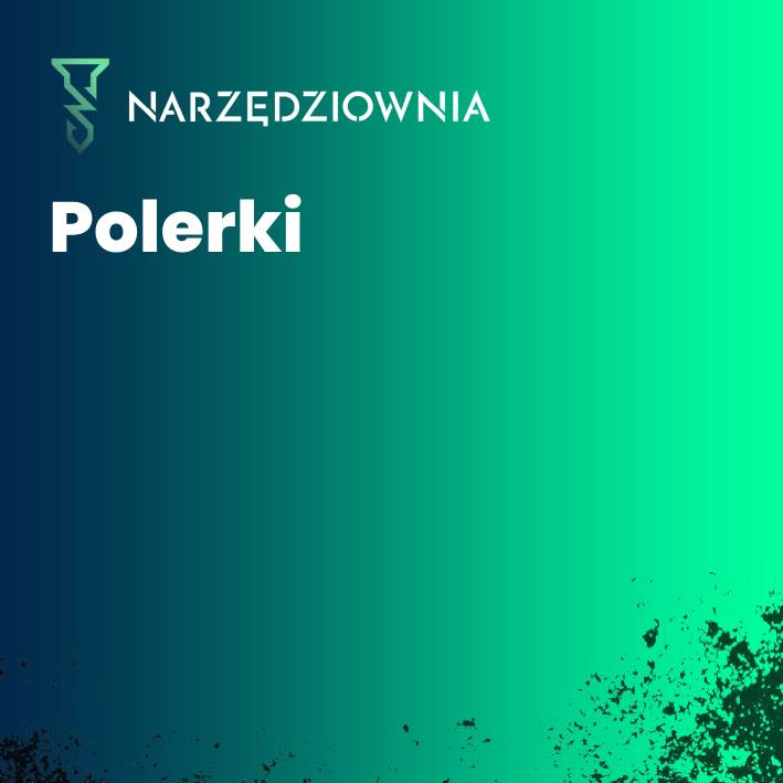 Polerki w narzedziownia.shop