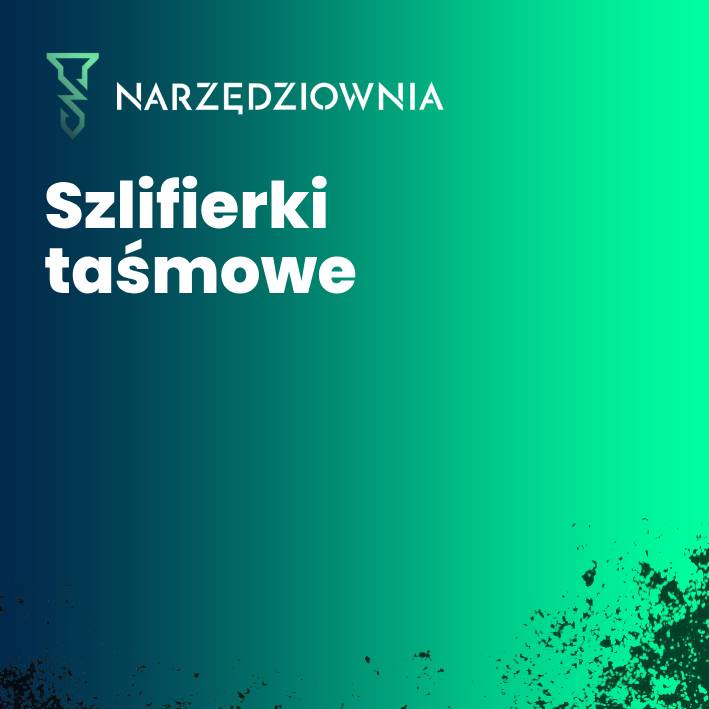 Szlifierki taśmowe