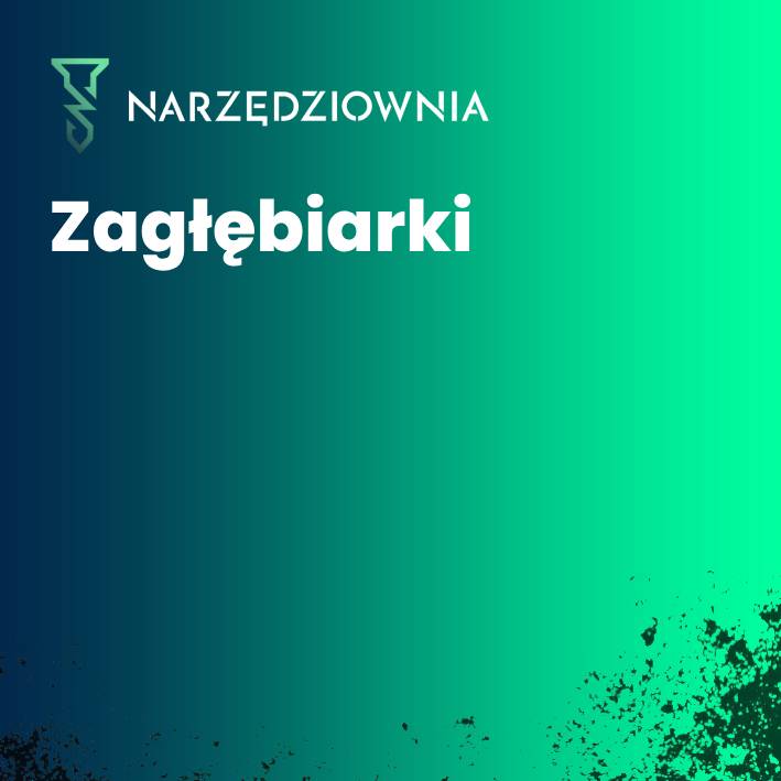 Zagłębiarki w narzedziownia.shop