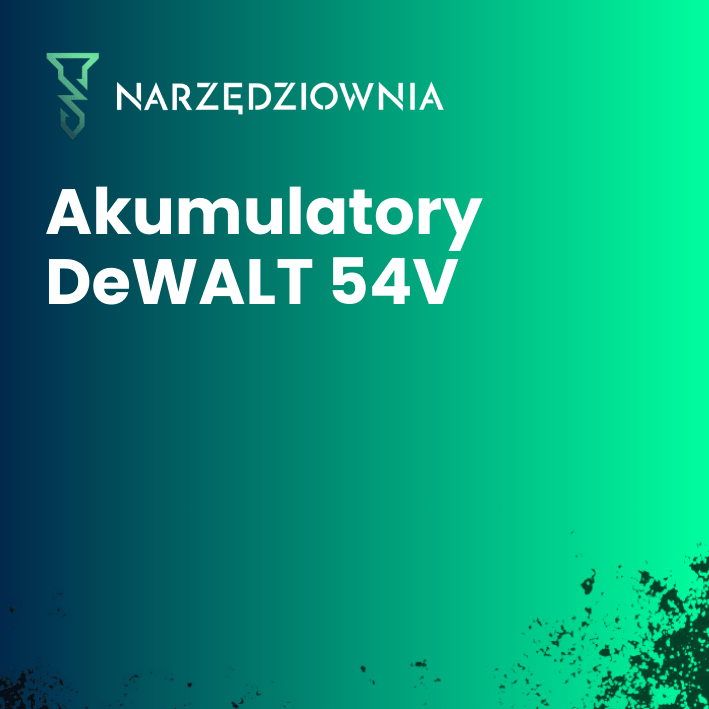 Akumulatory DeWALT 54V