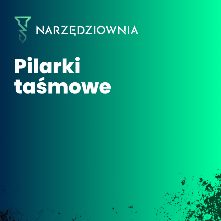Pilarki taśmowe narzedziownia.shop