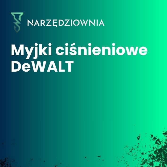 Myjki akumulatorowe DeWALT