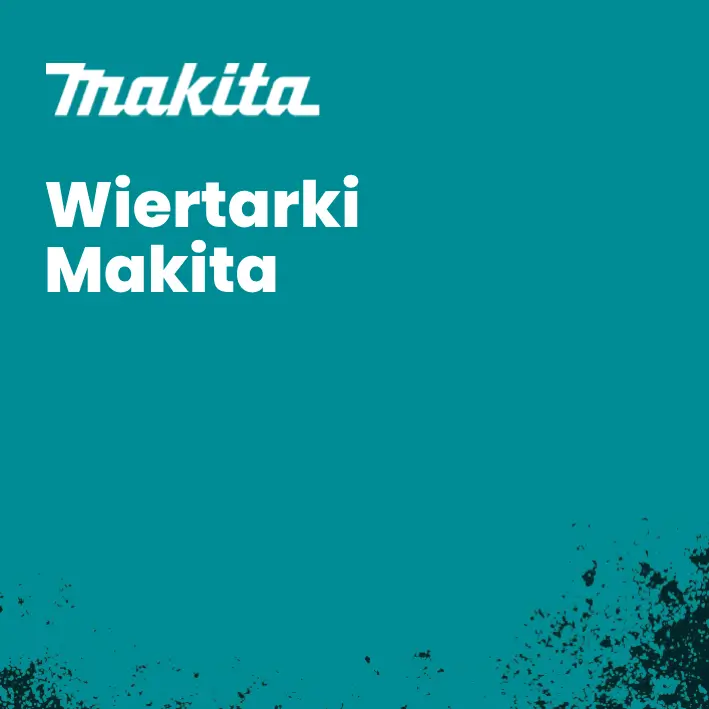 Wiertarki Makita