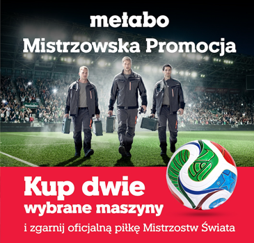 Metabo World Cup 2026 – jak odebrać piłkę adidas za zakup narzędzi?